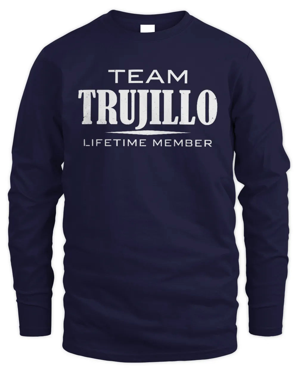 TRUJILLO BL62-K4-128 - Personalized “Team NAME Lifetime Member” - Men's Long Sleeved T-Shirt - Navy