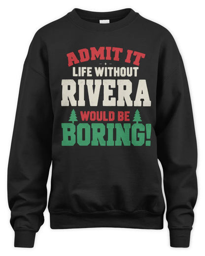 RIVERA P5 TH08 Christmas T-Shirt – “Life Without NAME Would Be Boring” - Unisex Sweatshirt - Black