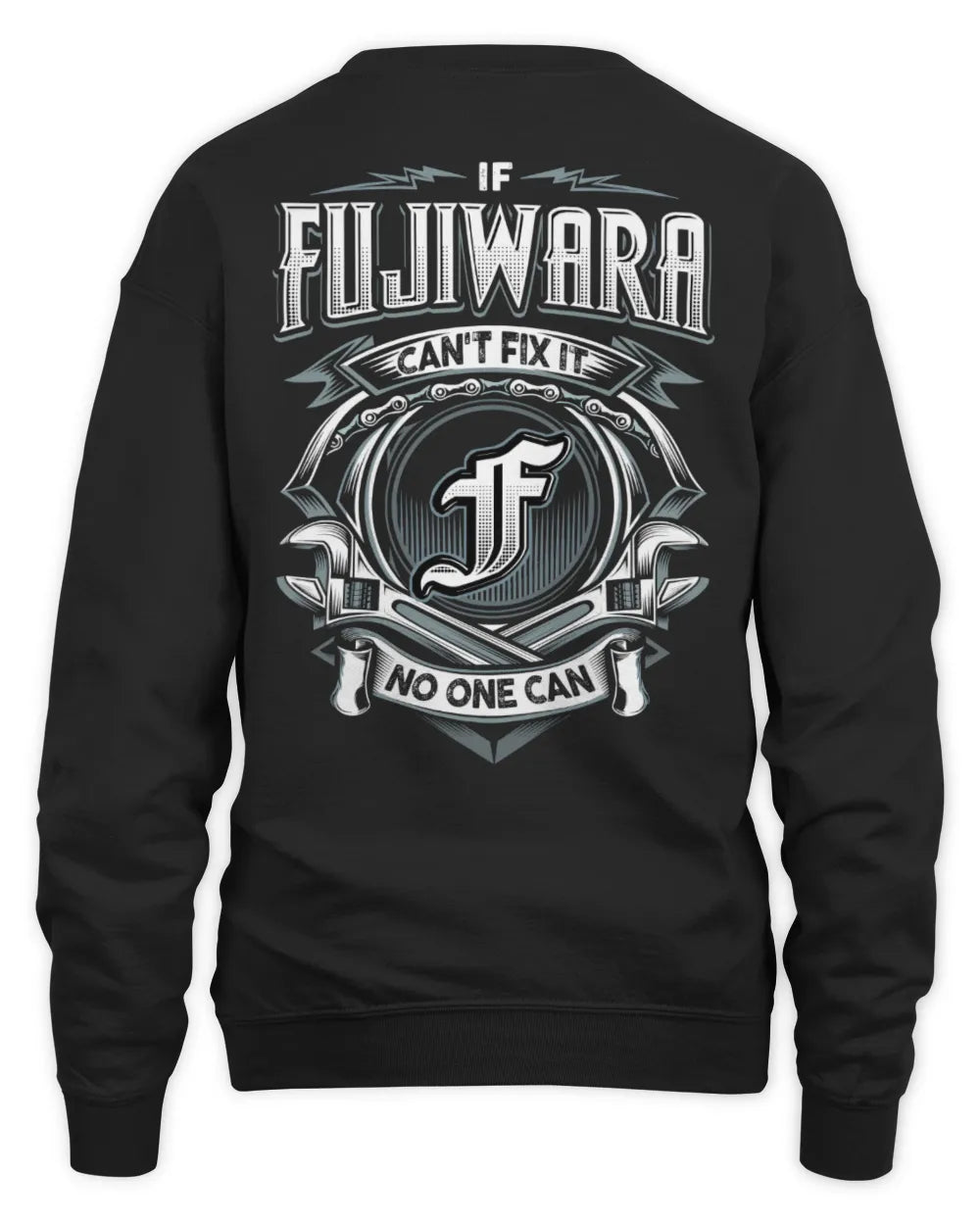 FUJIWARA AP81-K4-626 - Personalized Ahmed Quote Apparel “If Ahmed Can't Fix It, No One Can” - Unisex Sweatshirt - Black