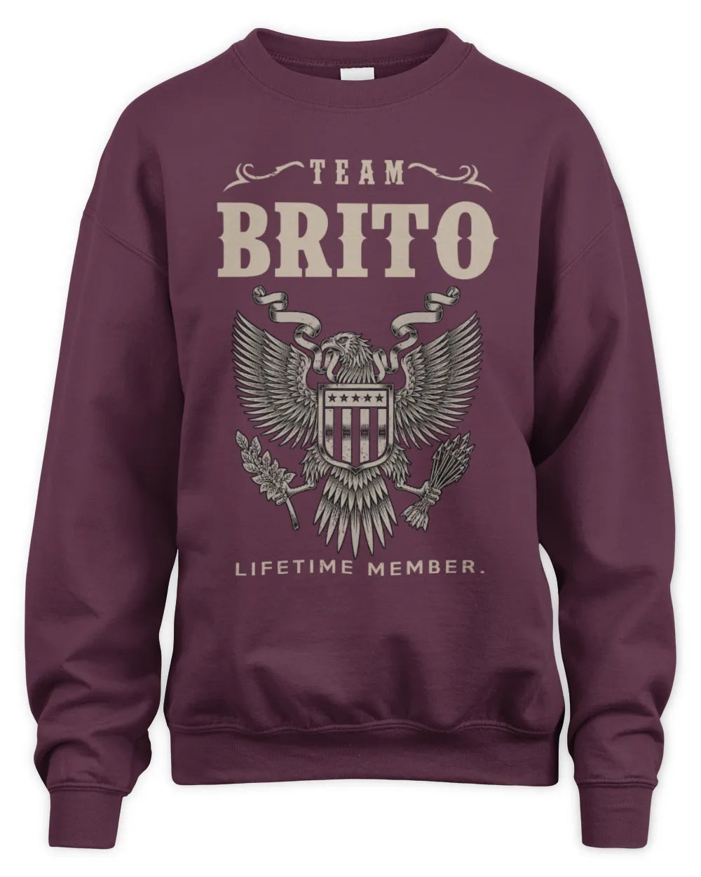 BRITO TP06-K82 – Personalized Classic Style Apparel “Team NAME Lifetime Member” - Unisex Sweatshirt - Maroon
