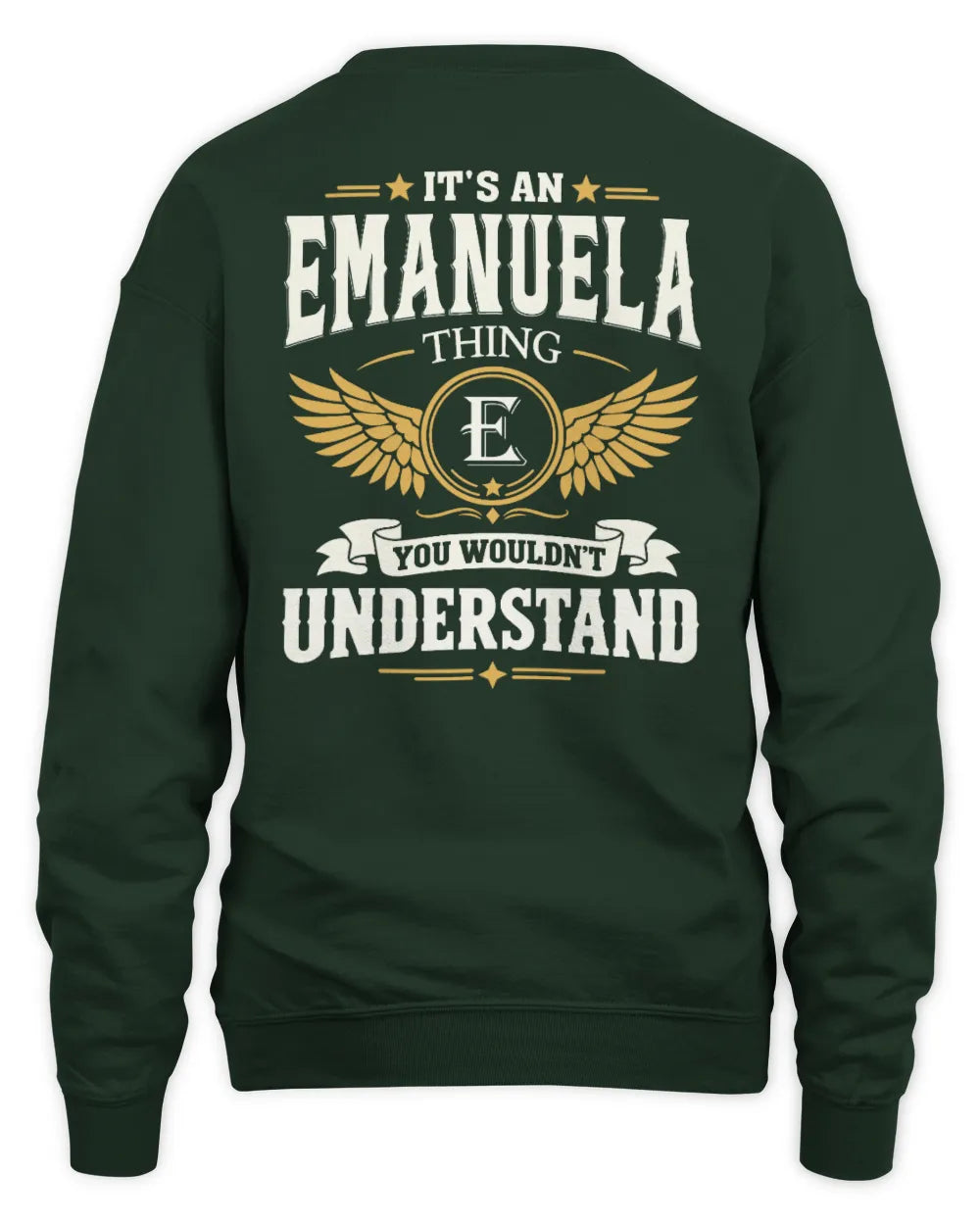 EMANUELA KT06-M008 It’s a [NAME] Thing – You Wouldn’t Understand | Personalized Vintage T-Shirt - Unisex Sweatshirt - Forest Green