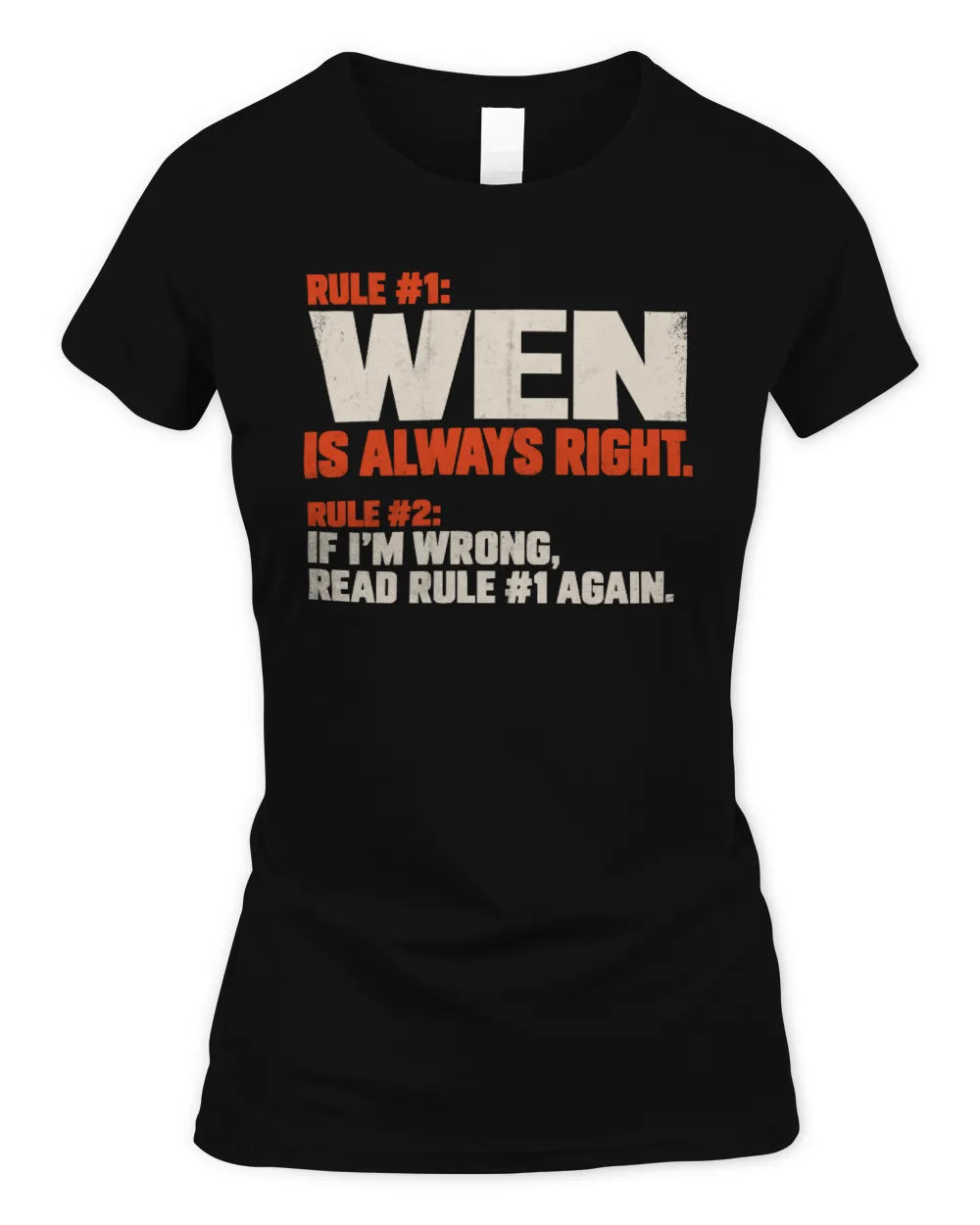 WEN NP1-H006 - Always Right Personalized Name T-Shirt – Funny Custom Name Shirt - Women's Standard T-Shirt - Black