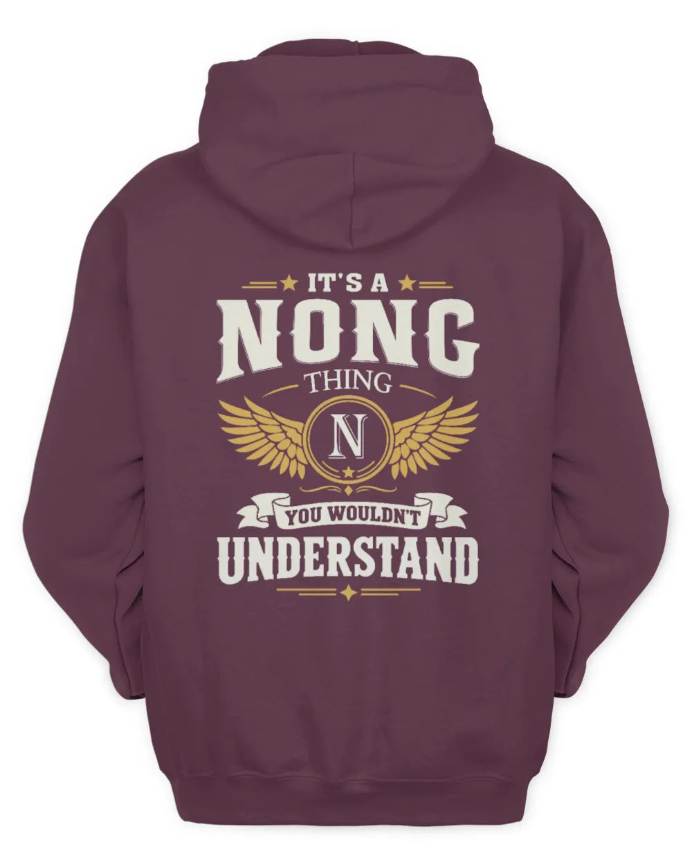 NONG KT06-M008 It’s a [NAME] Thing – You Wouldn’t Understand | Personalized Vintage T-Shirt - Unisex Hoodie - Maroon