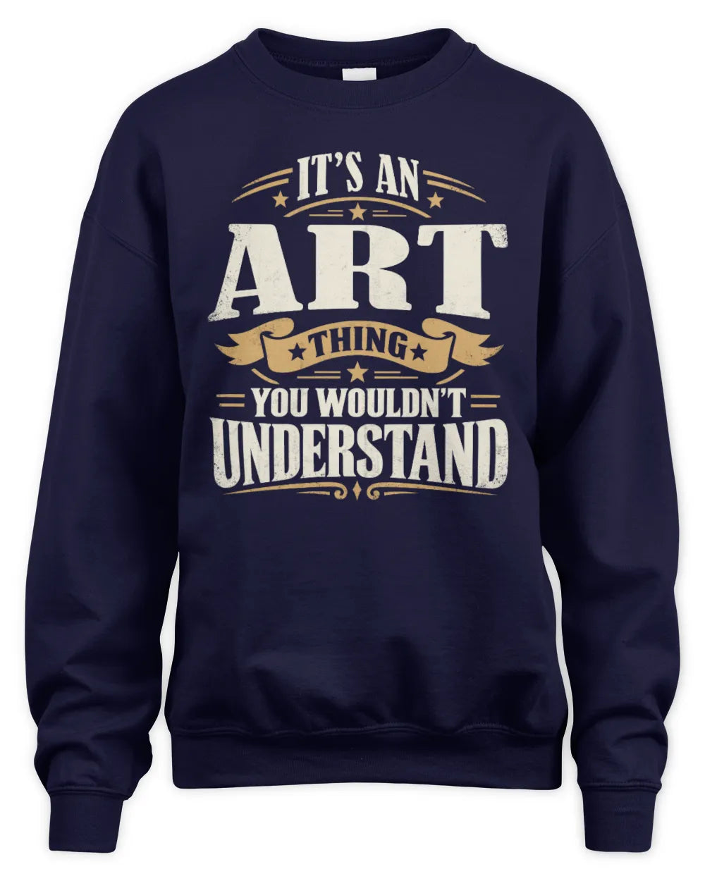 ART P08 TH51 - Personalized “It’s a/an [NAME] Thing – You Wouldn’t Understand” Shirt - Unisex Sweatshirt - Navy