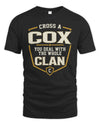 COX NT1-K008 Cross A/An NAME, You Deal With the Whole Clan | Personalized Vintage T-Shirt