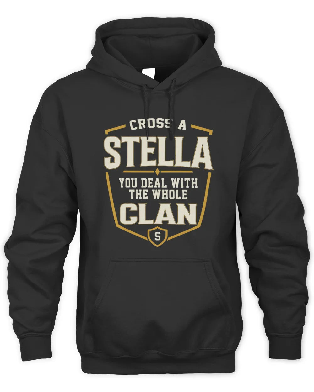 STELLA NT1-K008 Cross A/An NAME, You Deal With the Whole Clan | Personalized Vintage T-Shirt - Unisex Hoodie - Black