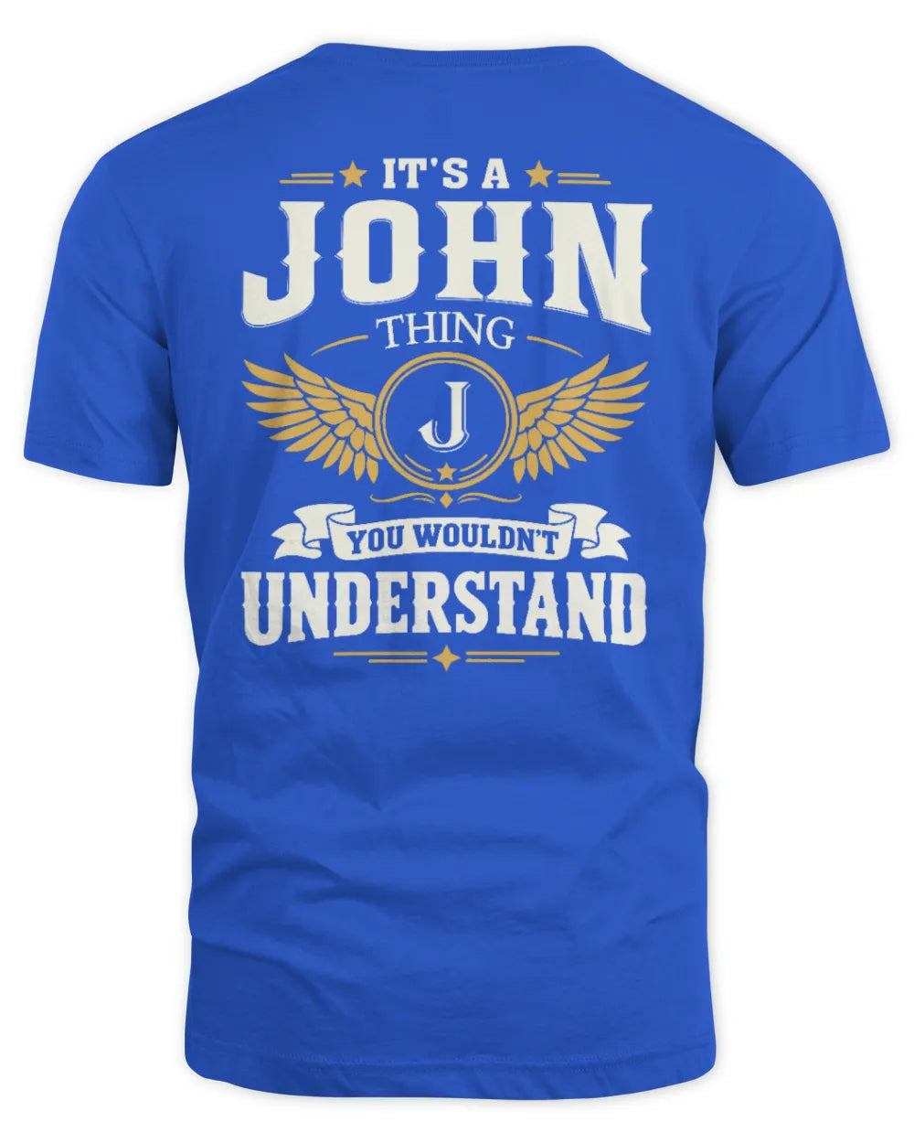 JOHN KT06-M008 It’s a [NAME] Thing – You Wouldn’t Understand | Personalized Vintage T-Shirt - Unisex Standard T-Shirt - Royal