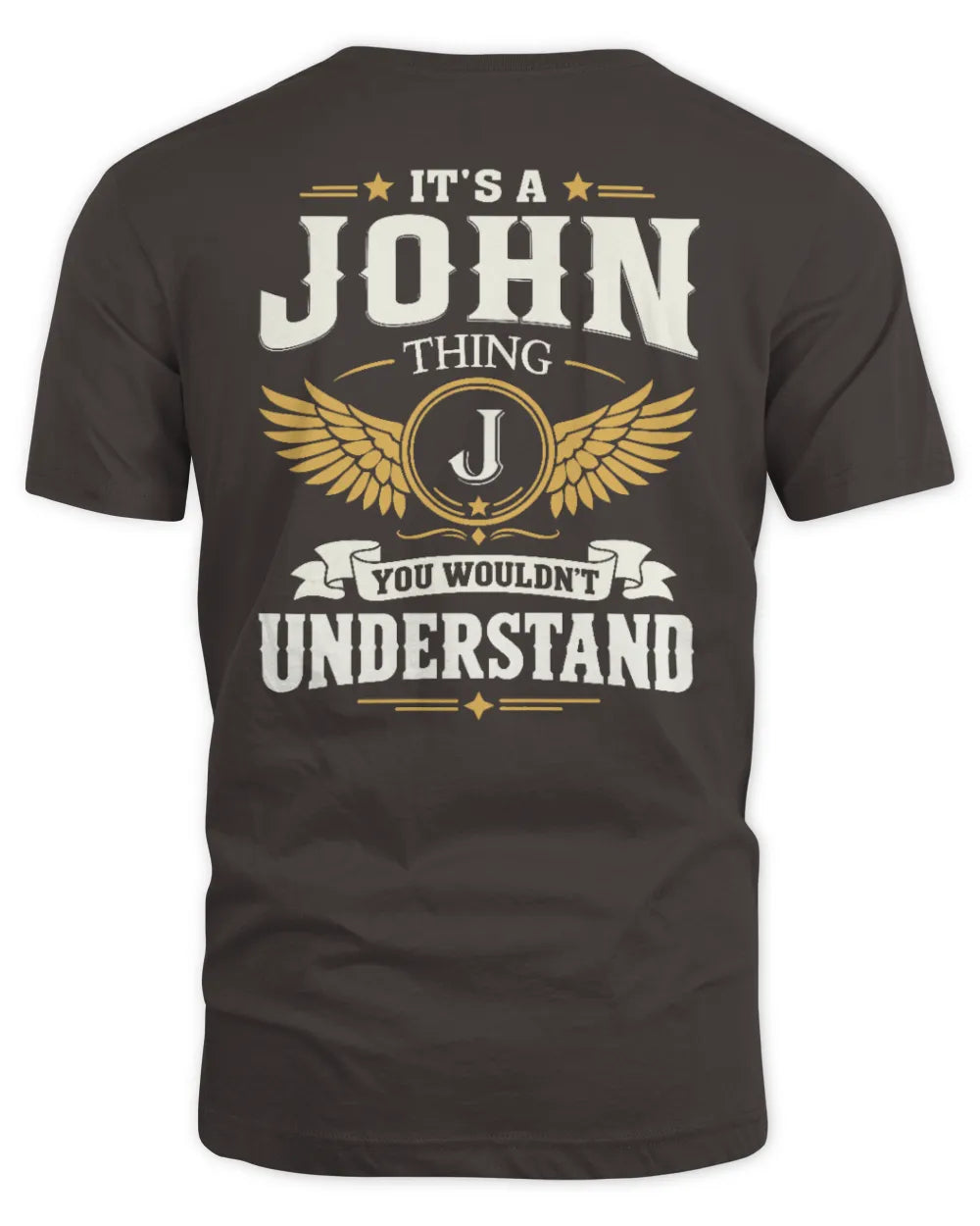 JOHN KT06-M008 It’s a [NAME] Thing – You Wouldn’t Understand | Personalized Vintage T-Shirt - Unisex Standard T-Shirt - Dark Chocolate