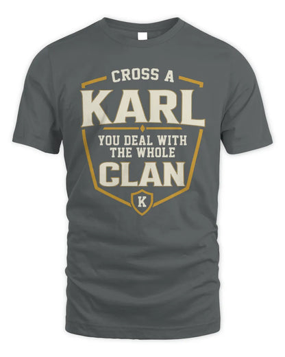 KARL NT1-K008 Cross A/An NAME, You Deal With the Whole Clan | Personalized Vintage T-Shirt - Unisex Standard T-Shirt - Charcoal