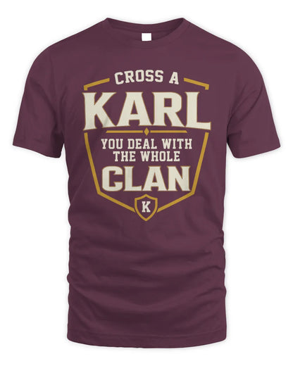 KARL NT1-K008 Cross A/An NAME, You Deal With the Whole Clan | Personalized Vintage T-Shirt - Unisex Standard T-Shirt - Maroon