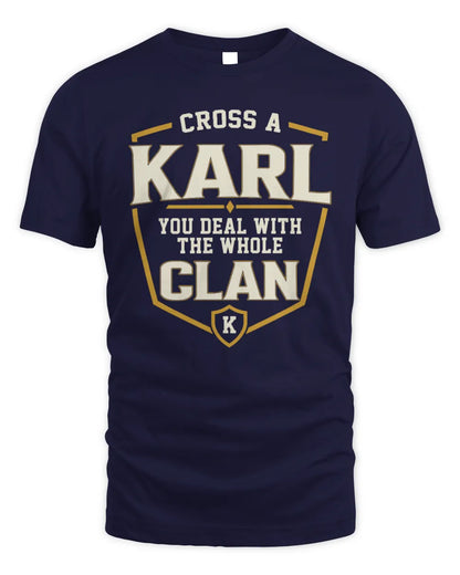 KARL NT1-K008 Cross A/An NAME, You Deal With the Whole Clan | Personalized Vintage T-Shirt - Unisex Standard T-Shirt - Navy