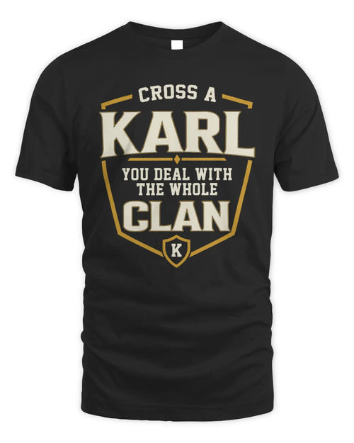 KARL NT1-K008 Cross A/An NAME, You Deal With the Whole Clan | Personalized Vintage T-Shirt - Unisex Standard T-Shirt - Black