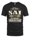 SAI P08 TH51 - Personalized “It’s a/an [NAME] Thing – You Wouldn’t Understand” Shirt