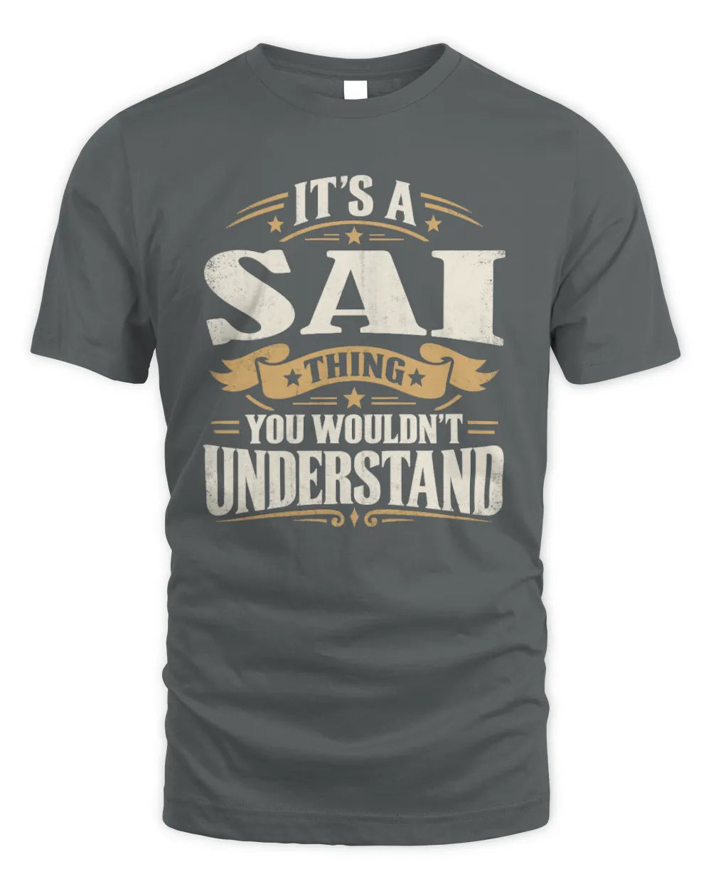 SAI P08 TH51 - Personalized “It’s a/an [NAME] Thing – You Wouldn’t Understand” Shirt - Unisex Standard T-Shirt - Charcoal