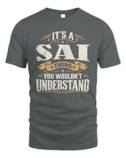 SAI P08 TH51 - Personalized “It’s a/an [NAME] Thing – You Wouldn’t Understand” Shirt - Unisex Standard T-Shirt - Charcoal