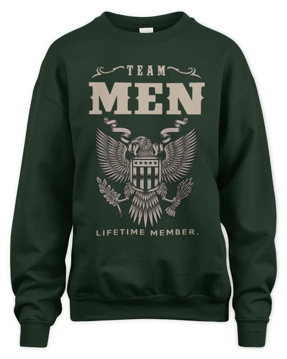 MEN TP06-K82 – Personalized Classic Style Apparel “Team NAME Lifetime Member” - Unisex Sweatshirt - Forest Green
