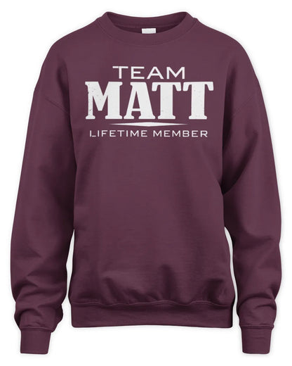 MATT BL62-K4-128 - Personalized “Team NAME Lifetime Member” - Unisex Sweatshirt - Maroon