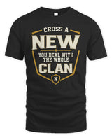 NEW NT1-K008 Cross A/An NAME, You Deal With the Whole Clan | Personalized Vintage T-Shirt - Unisex Standard T-Shirt - Black