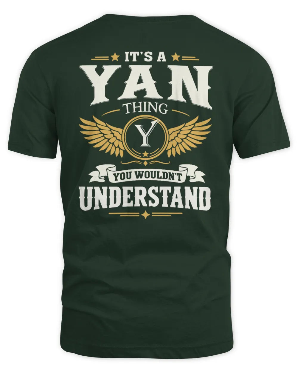 YAN KT06-M008 It’s a [NAME] Thing – You Wouldn’t Understand | Personalized Vintage T-Shirt - Unisex Standard T-Shirt - Forest Green