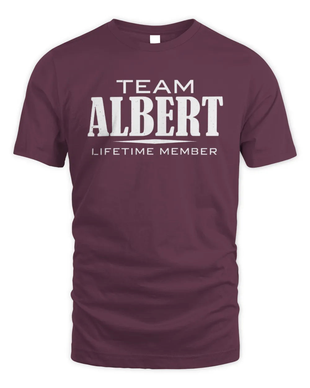 ALBERT BL62-K4-128 - Personalized “Team NAME Lifetime Member” - Unisex Standard T-Shirt - Maroon