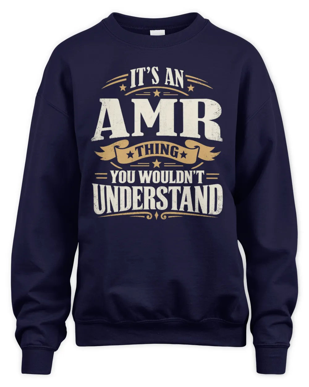 AMR P08 TH51 - Personalized “It’s a/an [NAME] Thing – You Wouldn’t Understand” Shirt - Unisex Sweatshirt - Navy