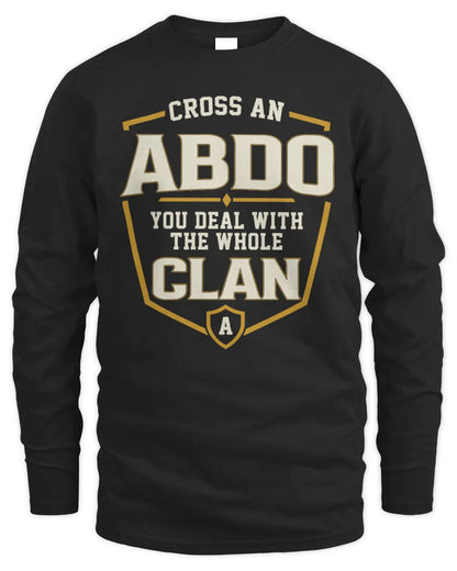 ABDO NT1-K008 Cross A/An NAME, You Deal With the Whole Clan | Personalized Vintage T-Shirt - Men's Long Sleeved T-Shirt - Black