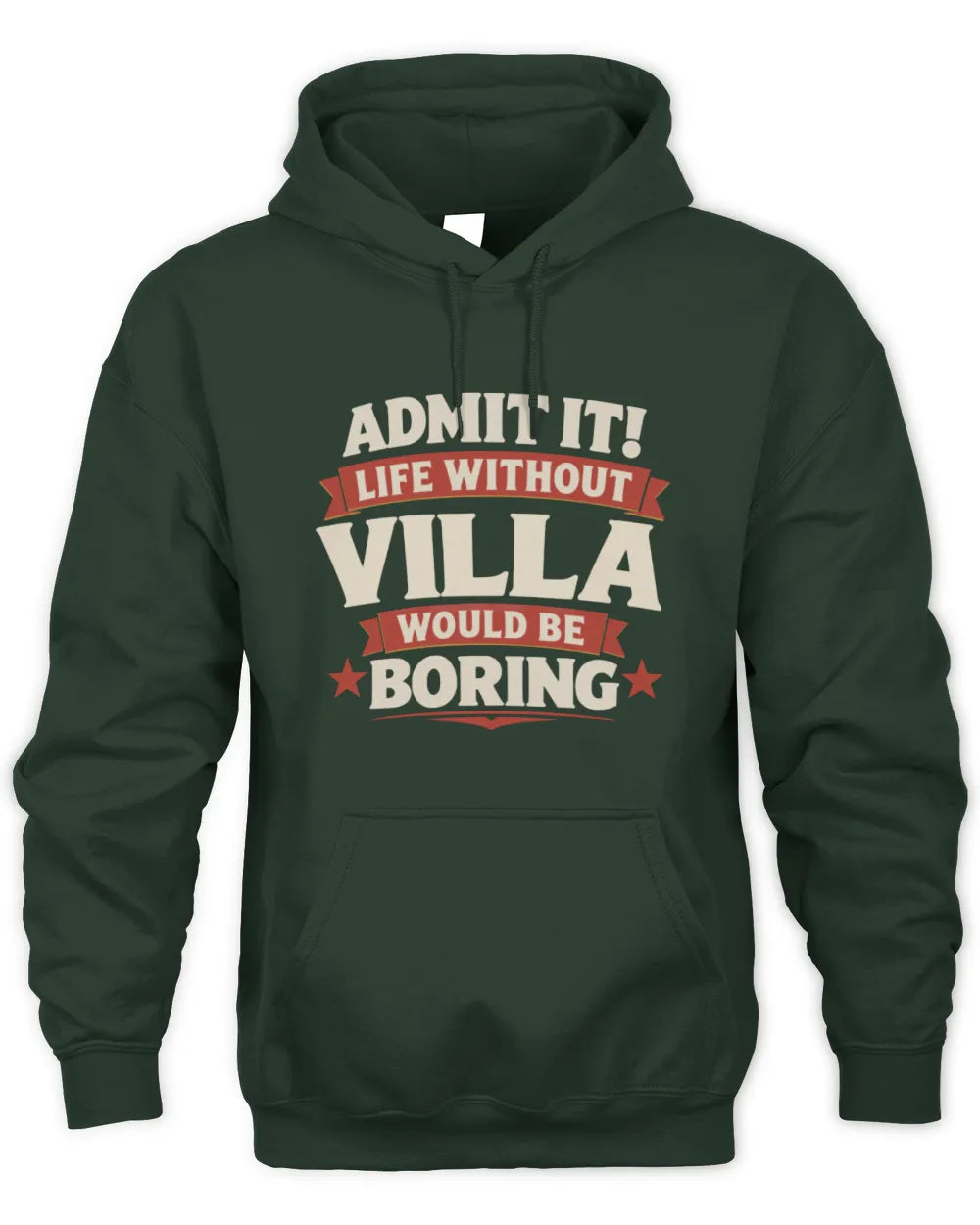 VILLA P4 KT003 Personalized Funny Quote Apparel “Life Without NAME Would Be Boring” - Unisex Hoodie - Forest Green
