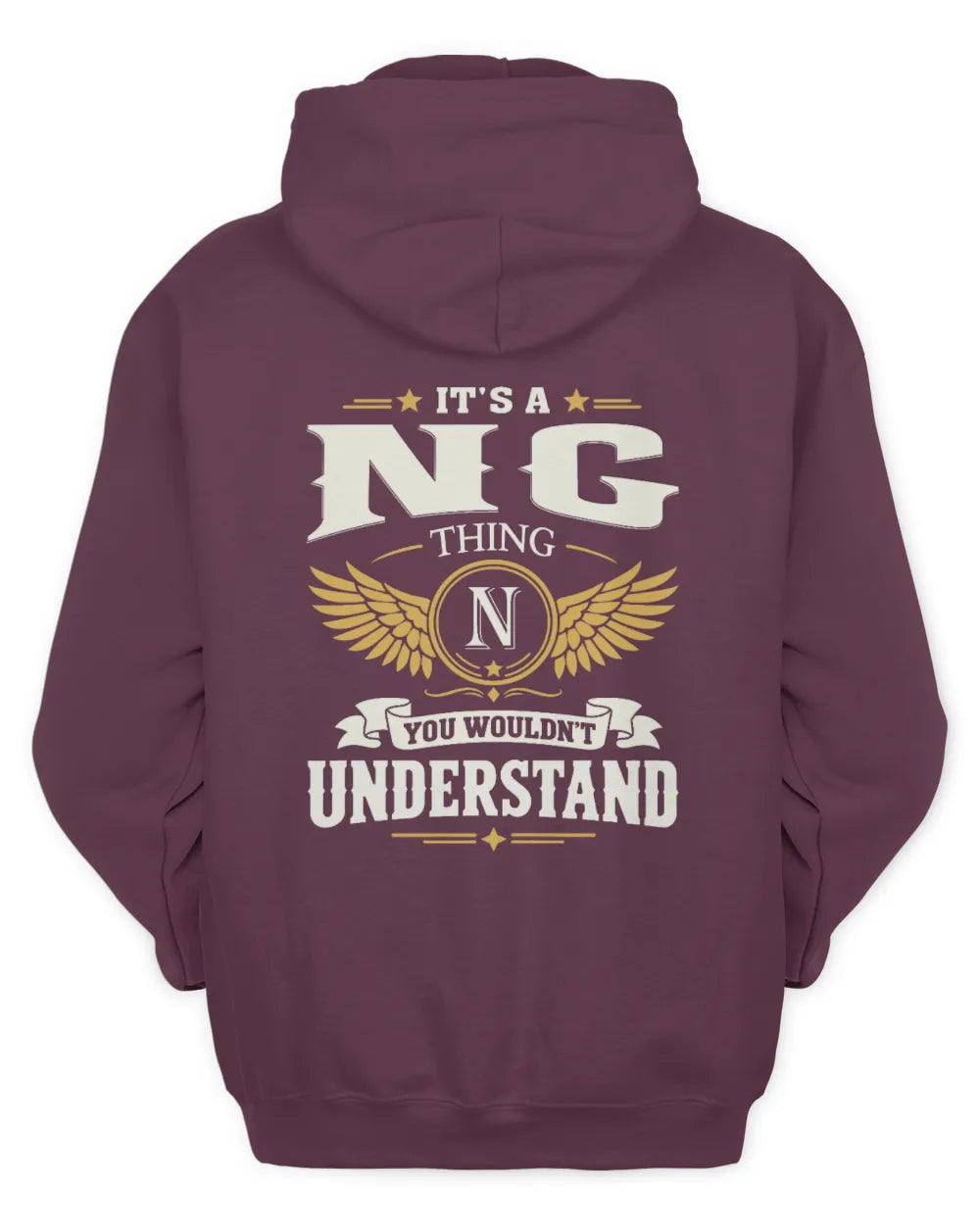 NG KT06-M008 It’s a [NAME] Thing – You Wouldn’t Understand | Personalized Vintage T-Shirt - Unisex Hoodie - Maroon