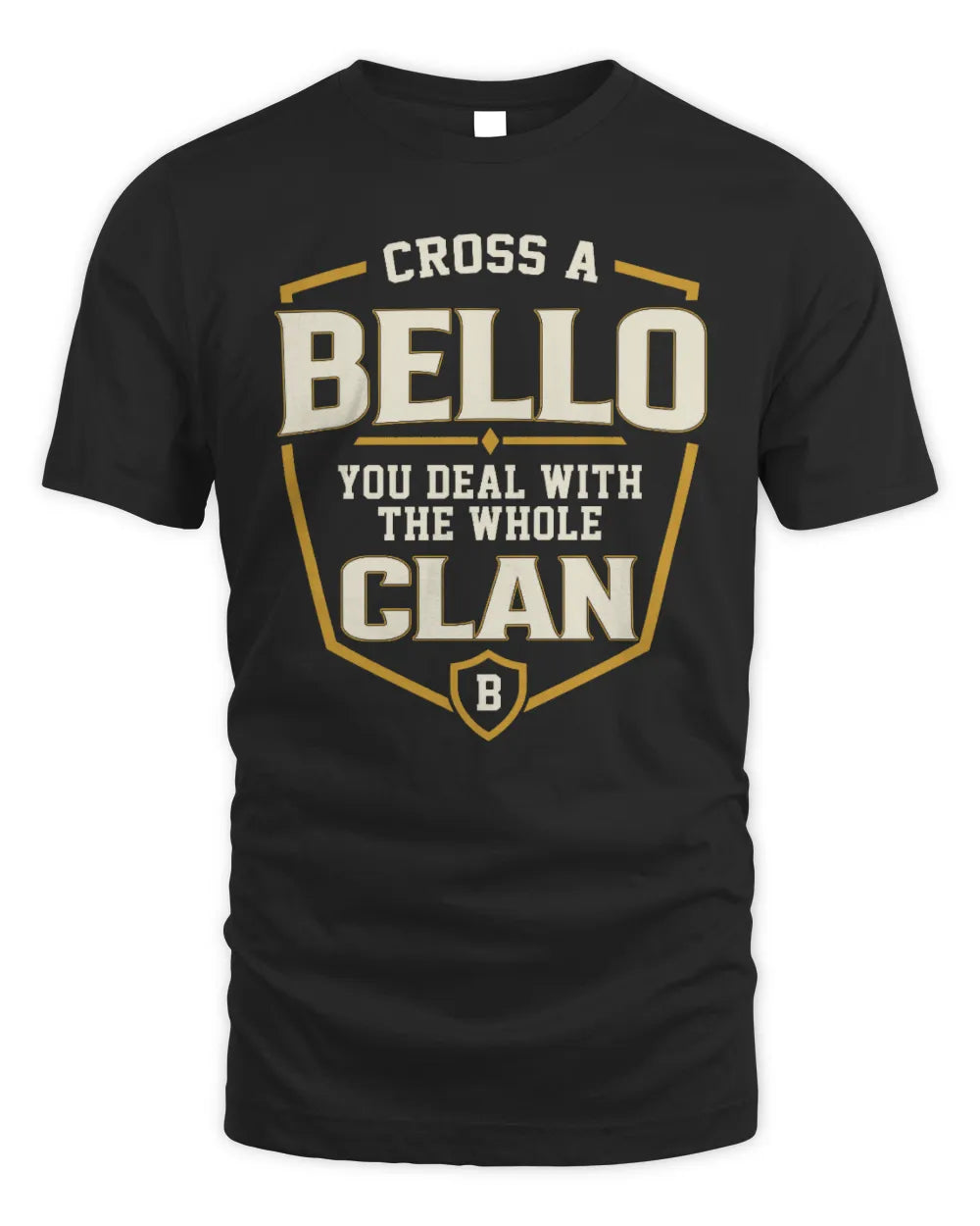 BELLO NT1-K008 Cross A/An NAME, You Deal With the Whole Clan | Personalized Vintage T-Shirt - Unisex Standard T-Shirt - Black