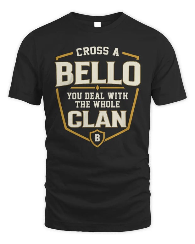 BELLO NT1-K008 Cross A/An NAME, You Deal With the Whole Clan | Personalized Vintage T-Shirt
