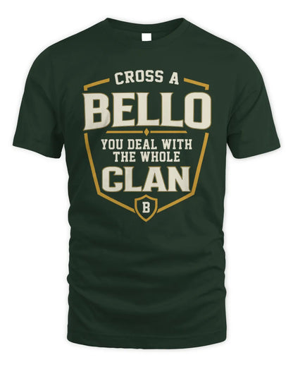 BELLO NT1-K008 Cross A/An NAME, You Deal With the Whole Clan | Personalized Vintage T-Shirt - Unisex Standard T-Shirt - Forest Green