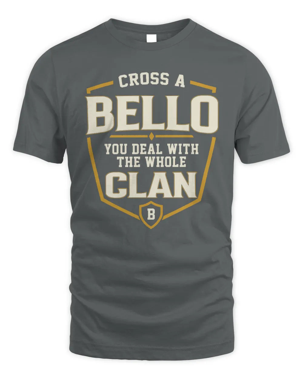 BELLO NT1-K008 Cross A/An NAME, You Deal With the Whole Clan | Personalized Vintage T-Shirt - Unisex Standard T-Shirt - Charcoal