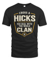 HICKS NT1-K008 Cross A/An NAME, You Deal With the Whole Clan | Personalized Vintage T-Shirt