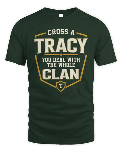 TRACY NT1-K008 Cross A/An NAME, You Deal With the Whole Clan | Personalized Vintage T-Shirt - Unisex Standard T-Shirt - Forest Green