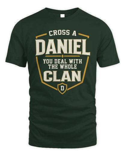 DANIEL NT1-K008 Cross A/An NAME, You Deal With the Whole Clan | Personalized Vintage T-Shirt - Unisex Standard T-Shirt - Forest Green