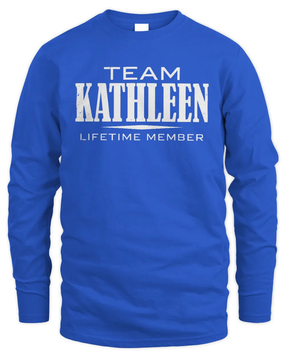 KATHLEEN BL62-K4-128 - Personalized “Team NAME Lifetime Member” - Men's Long Sleeved T-Shirt - Royal