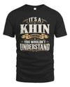 KHIN P08 TH51 - Personalized “It’s a/an [NAME] Thing – You Wouldn’t Understand” Shirt