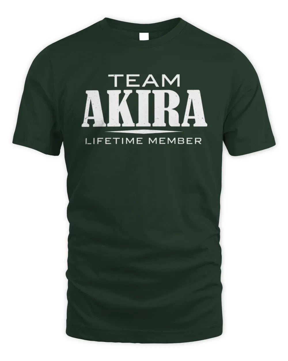 AKIRA BL62-K4-128 - Personalized “Team NAME Lifetime Member” - Unisex Standard T-Shirt - Forest Green