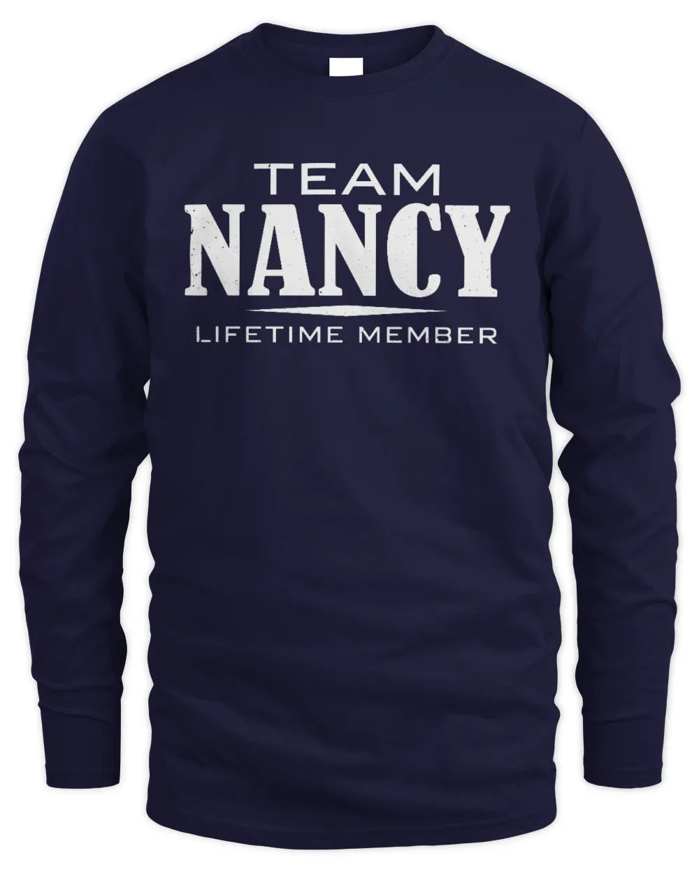 NANCY BL62-K4-128 - Personalized “Team NAME Lifetime Member” - Men's Long Sleeved T-Shirt - Navy