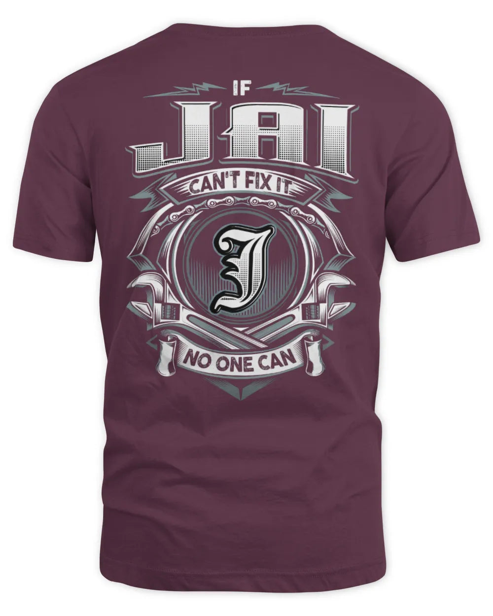 JAI AP81-K4-626 - Personalized Ahmed Quote Apparel “If Ahmed Can't Fix It, No One Can” - Unisex Standard T-Shirt - Maroon