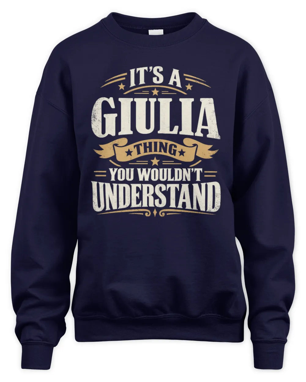 GIULIA P08 TH51 - Personalized “It’s a/an [NAME] Thing – You Wouldn’t Understand” Shirt - Unisex Sweatshirt - Navy
