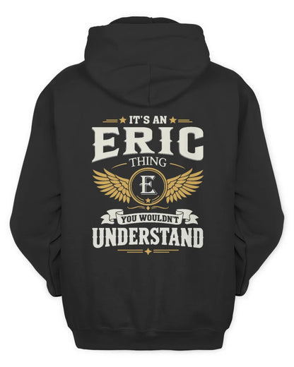 ERIC KT06-M008 It’s a [NAME] Thing – You Wouldn’t Understand | Personalized Vintage T-Shirt - Unisex Hoodie - Black