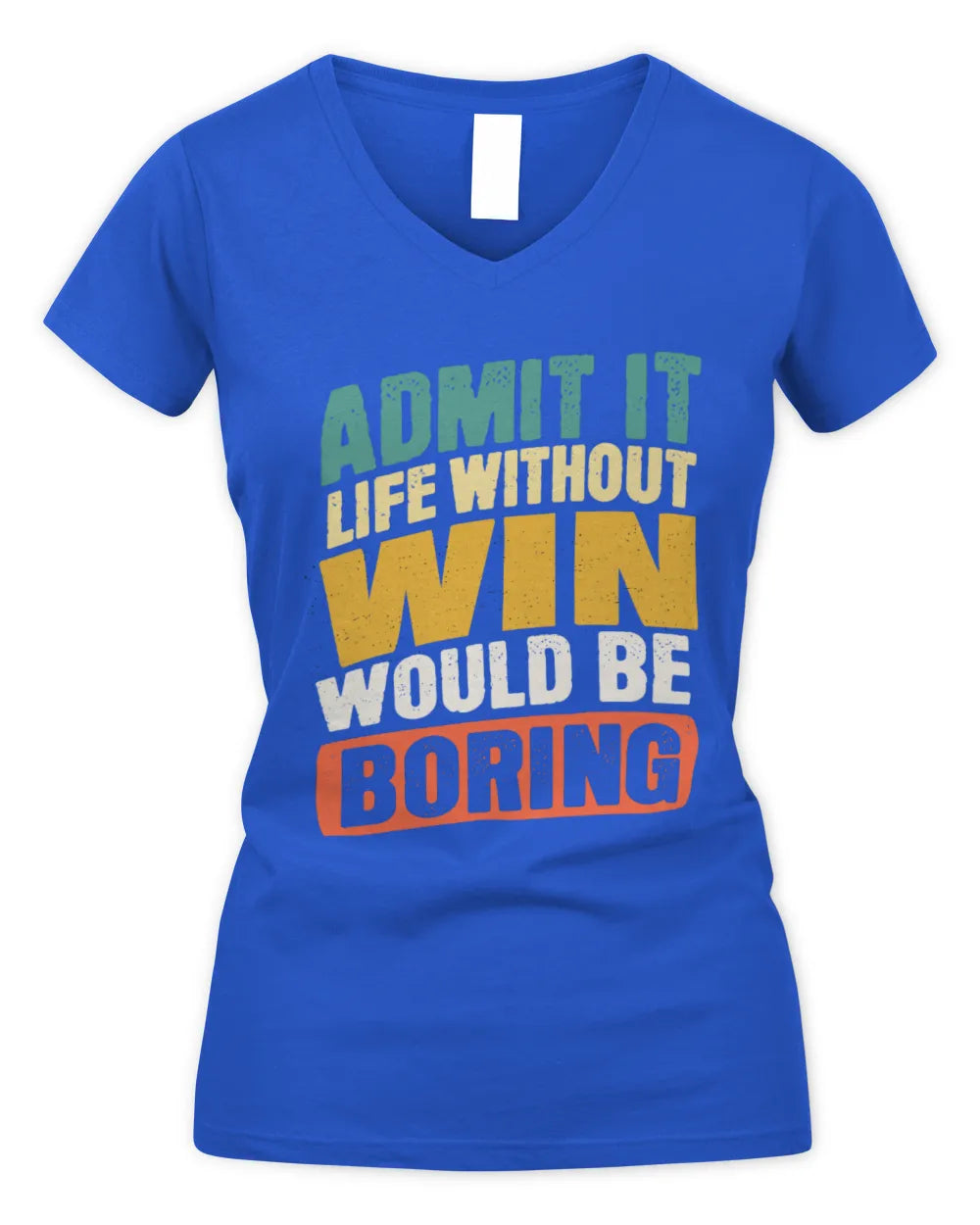 WIN TP88-K4-229
Personalized Funny Quote Apparel “Life Without NAME Would Be Boring” - Women's V-Neck T-Shirt - Royal