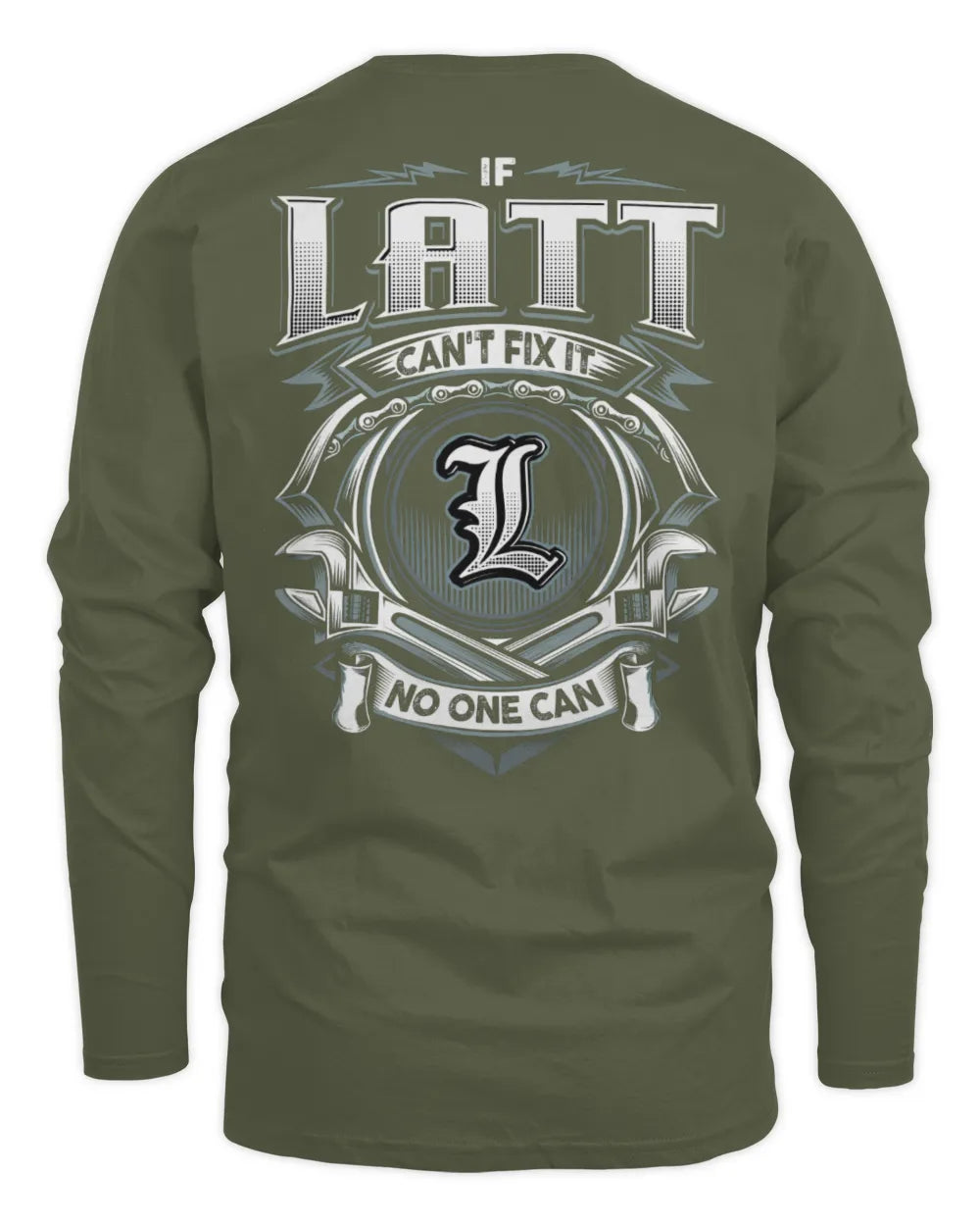 LATT AP81-K4-626 - Personalized Ahmed Quote Apparel “If Ahmed Can't Fix It, No One Can” - Men's Long Sleeved T-Shirt - Military Green
