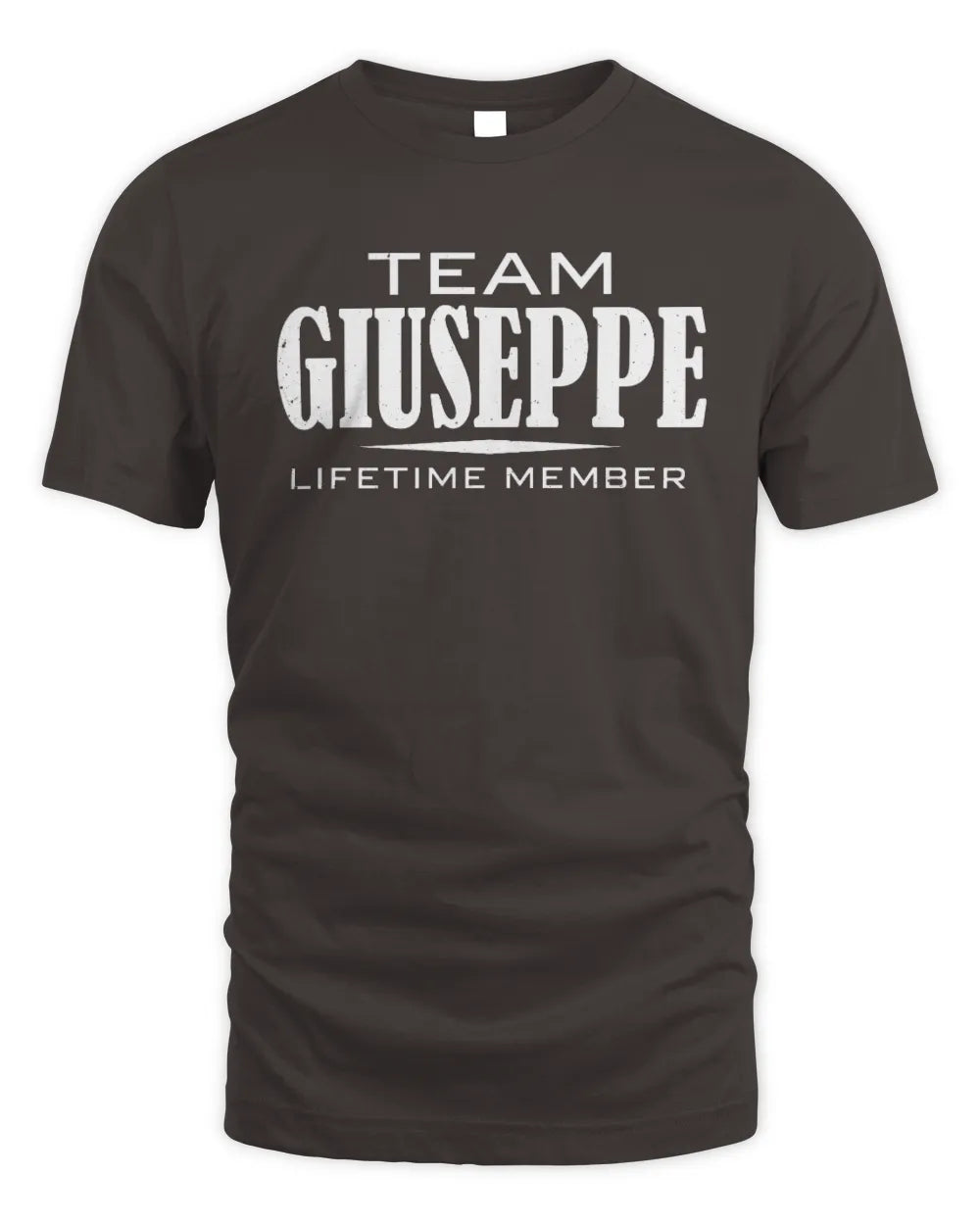 GIUSEPPE BL62-K4-128 - Personalized “Team NAME Lifetime Member” - Unisex Standard T-Shirt - Dark Chocolate