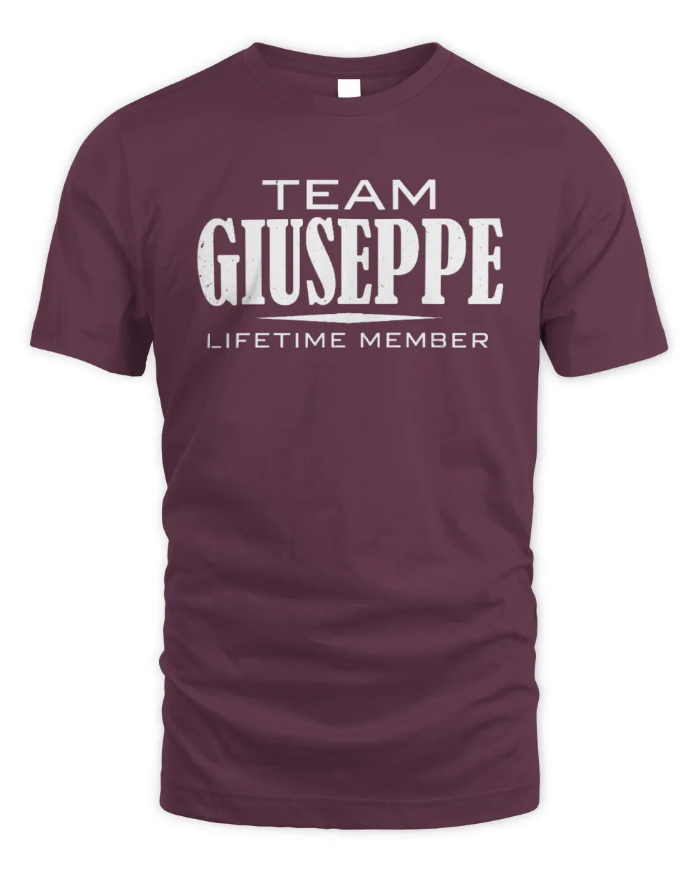 GIUSEPPE BL62-K4-128 - Personalized “Team NAME Lifetime Member” - Unisex Standard T-Shirt - Maroon