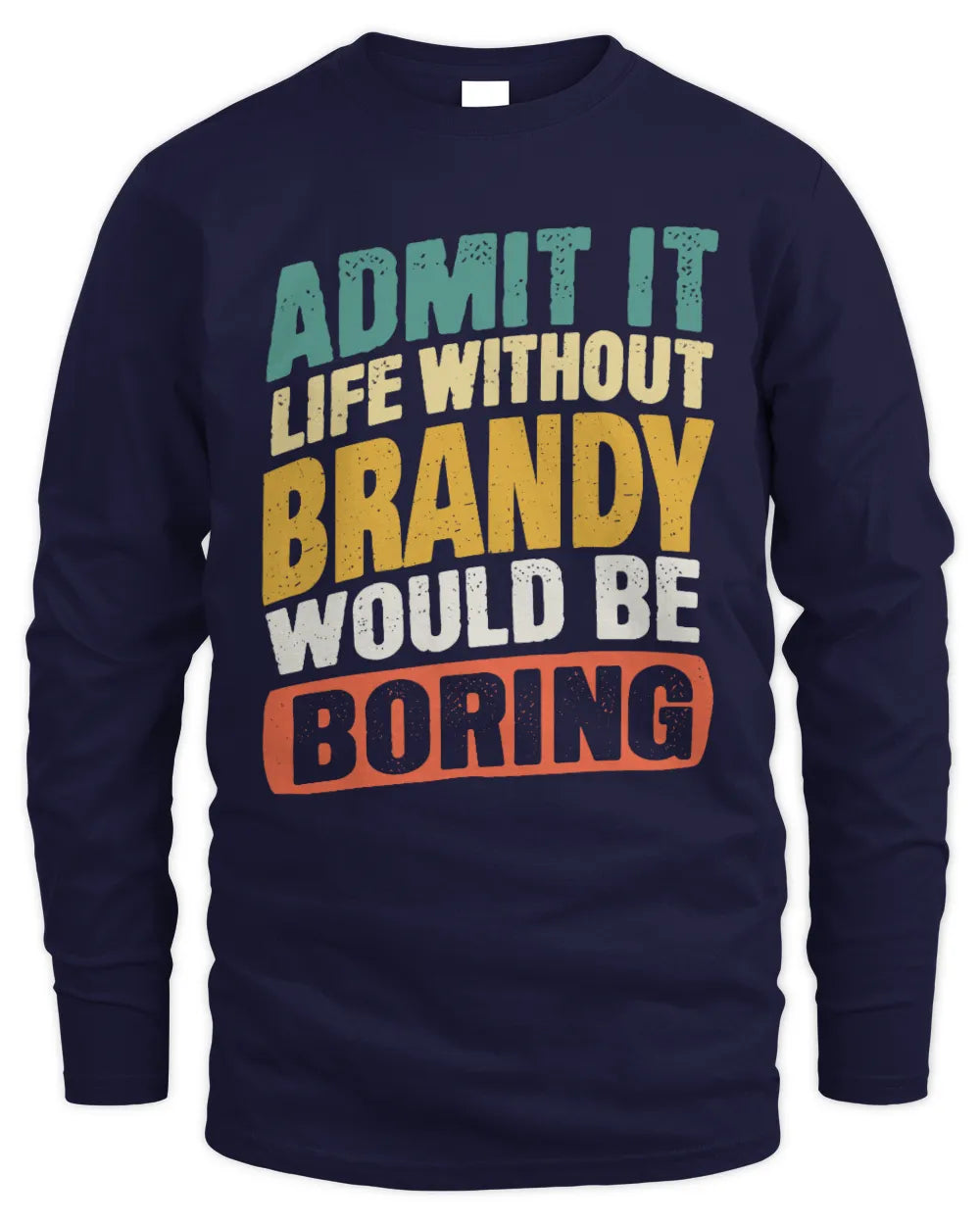 BRANDY TX03 P02 - Personalized Handyman Mechanic Shirt “If NAME Can’t Fix It, We’re All Screwed” - Men's Long Sleeved T-Shirt - Navy