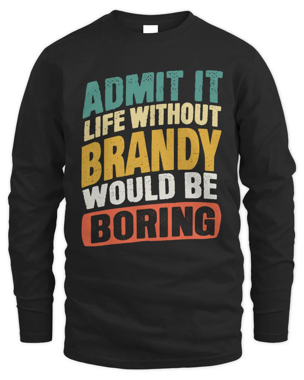 BRANDY TX03 P02 - Personalized Handyman Mechanic Shirt “If NAME Can’t Fix It, We’re All Screwed” - Men's Long Sleeved T-Shirt - Black