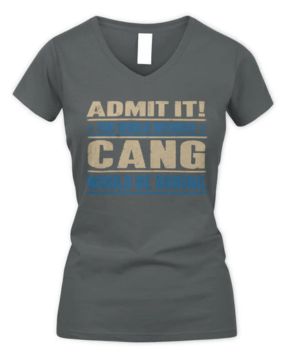 CANG TP68-K2-968 – Personalized Funny Quote Apparel “The World Without NAME Would Be Boring” - Women's V-Neck T-Shirt - Charcoal