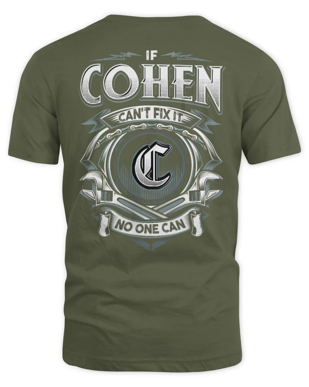 COHEN AP81-K4-626 - Personalized Ahmed Quote Apparel “If Ahmed Can't Fix It, No One Can” - Unisex Standard T-Shirt - Military Green